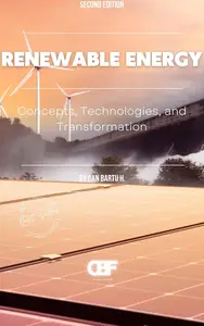 Renewable Energy: Concepts, Technologies, and Transformation