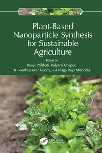 Plant-Based Nanoparticle Synthesis for Sustainable Agriculture