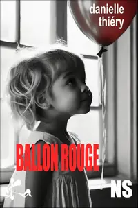 Danielle Thiéry, "Ballon rouge"