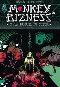 Monkey Bizness - Tome 3 - La Banane Du Futur