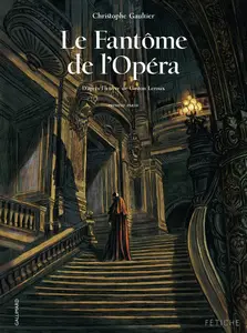 Le fantôme de l'Opéra - Tome 1