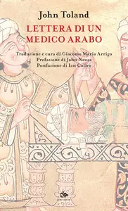 John Toland - Lettera di un medico arabo