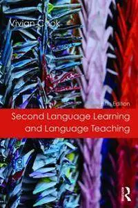 Second Language Learning and Language Teaching, Fifth Edition