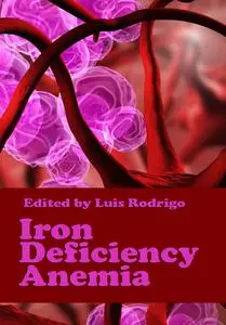 "Iron Deficiency Anemia" ed. by Luis Rodrigo