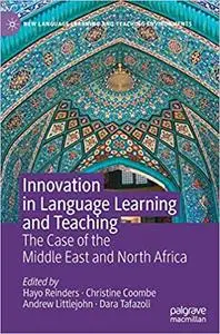 Innovation in Language Learning and Teaching: The Case of the Middle East and North Africa