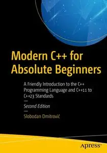 Modern C++ for Absolute Beginners, 2nd Edition