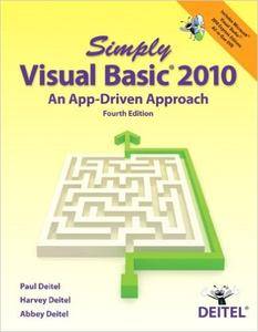 Simply Visual Basic 2010: An App-Driven Approach (4th Edition)