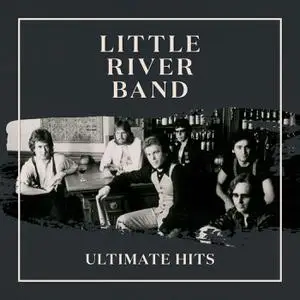 Little River Band - Ultimate Hits (2022) [Official Digital Download]