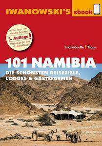 101 Namibia - Reiseführer von Iwanowski: (repost)