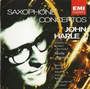 John Harle, Academy of St.Martin-in-the-Fields, Sir Neville Marriner - Saxophone Concertos (2007)