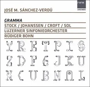 José María Sánchez-Verdú - Gramma, Jardines de la escritura (2009)