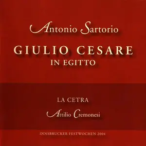 Attlilio Cremonesi, La Cetra - Antonio Sartorio: Giulio Cesare in Egitto (2005)
