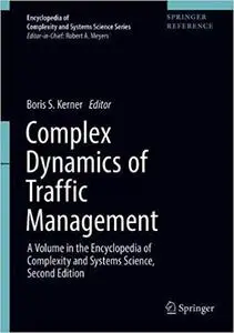 Complex Dynamics of Traffic Management (repost)