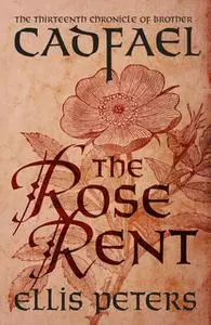 «The Rose Rent» by Ellis Peters