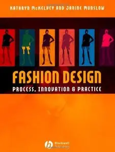 Fashion Design: Process, Innovation and Practice