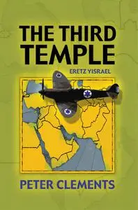 «The Third Temple» by Peter Clements