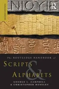 The Routledge Handbook of Scripts and Alphabets, 2nd Edition (Repost)