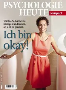 Psychologie Heute Compact No 38 - Ich bin okay!