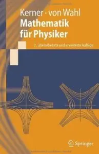 Mathematik für Physiker (Auflage: 2)