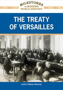 The Treaty of Versailles (Milestones in Modern World History) (repost)
