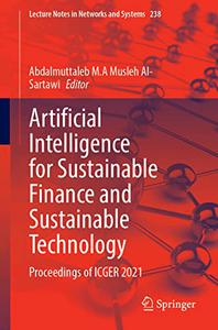 Artificial Intelligence for Sustainable Finance and Sustainable Technology: Proceedings of ICGER 2021