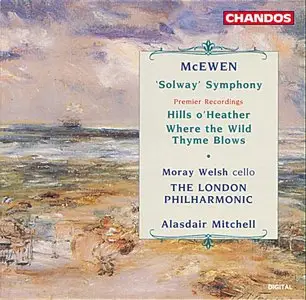 Sir John Blackwood McEwen - A Solway Symphony, Hills O'Heather Etc