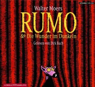 Walter Moers - Rumo und Die Wunder im Dunkeln