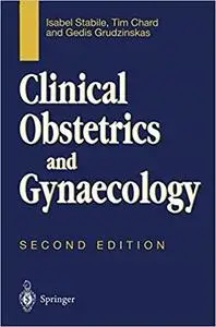 Clinical Obstetrics and Gynaecology (2nd Edition)