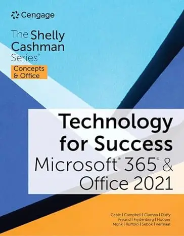 Technology for Success and The Shelly Cashman Series Microsoft 365 & Office 2021 (MindTap Course List)