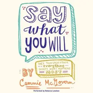 «Say What You Will» by Cammie McGovern