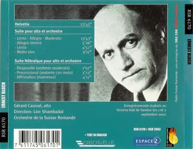Gerard Caussee; OSR; Lior Shambadal - Ernest Bloch: Helvetia; Suite for Viola & Orchestra; Suite hebraique (2003)