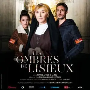 Erwann Kermorvant - Les ombres de Lisieux (Bande originale du film) (2019)
