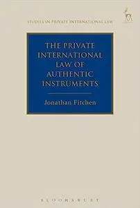 The Private International Law of Authentic Instruments