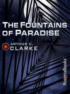 «The Fountains of Paradise» by Arthur Clarke