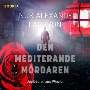 Den mediterande mördaren - Linus Alexander Larsson - 2022