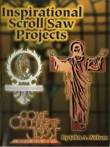Inspirational Scroll Saw Projects: Ready to Use Patterns (repost)