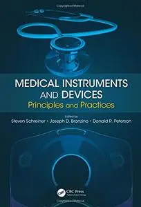 Medical Instruments and Devices: Principles and Practices