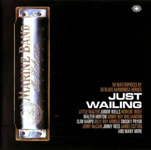 Various Artists - Just Wailing: 50 Masterpieces By 26 Blues Harmonica Heroes (2013) [2CD] {Fantastic Voyage}