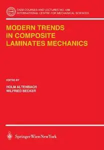Modern Trends in Composite Laminates Mechanics