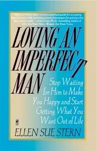 «Loving an Imperfect Man» by Ellen Sue Stern