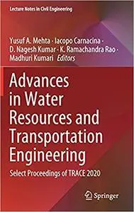 Advances in Water Resources and Transportation Engineering