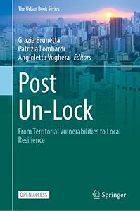 Post Un-Lock: From Territorial Vulnerabilities to Local Resilience