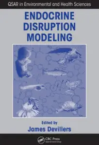 Endocrine Disruption Modeling (QSAR in Environmental and Health Sciences) (repost)