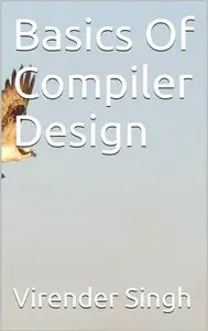 Basics Of Compiler Design