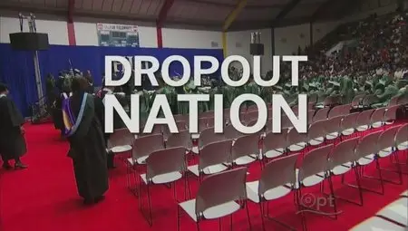 PBS - Frontline: Dropout Nation (2012)