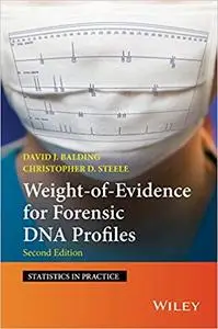 Weight-of-Evidence for Forensic DNA Profiles  Ed 2