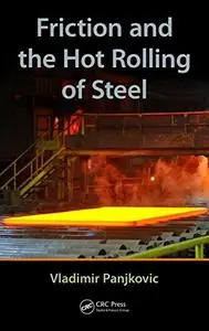 Friction and the Hot Rolling of Steel (Repost)
