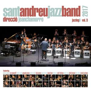 Joan Chamorro & Sant Andreu Jazz Band - Jazzing 8, Vol. 3 (2018)