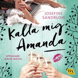 «Kalla mig Amanda» by Josefine Sandblom