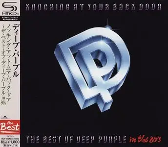 Deep Purple - Knocking at Your Back Door: The Best Of Deep Purple In The 80's (2012) (Japan SHM-CD, UICY-25243)